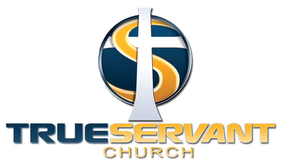 TRUE SERVANT CHURCH